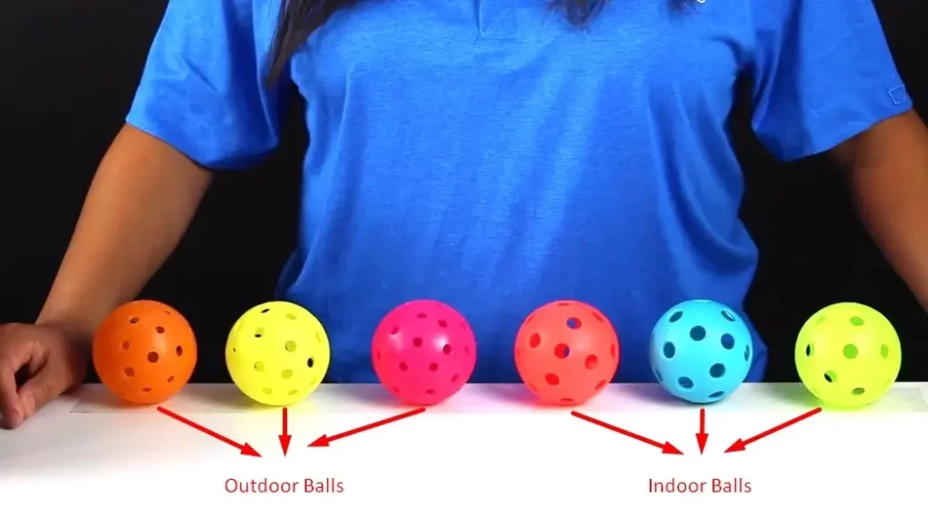 Pickleball Indoor vs Outdoor balls