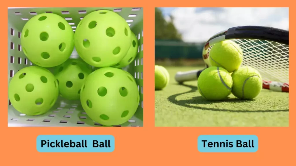 Pickleball ball vs Tennis Ball