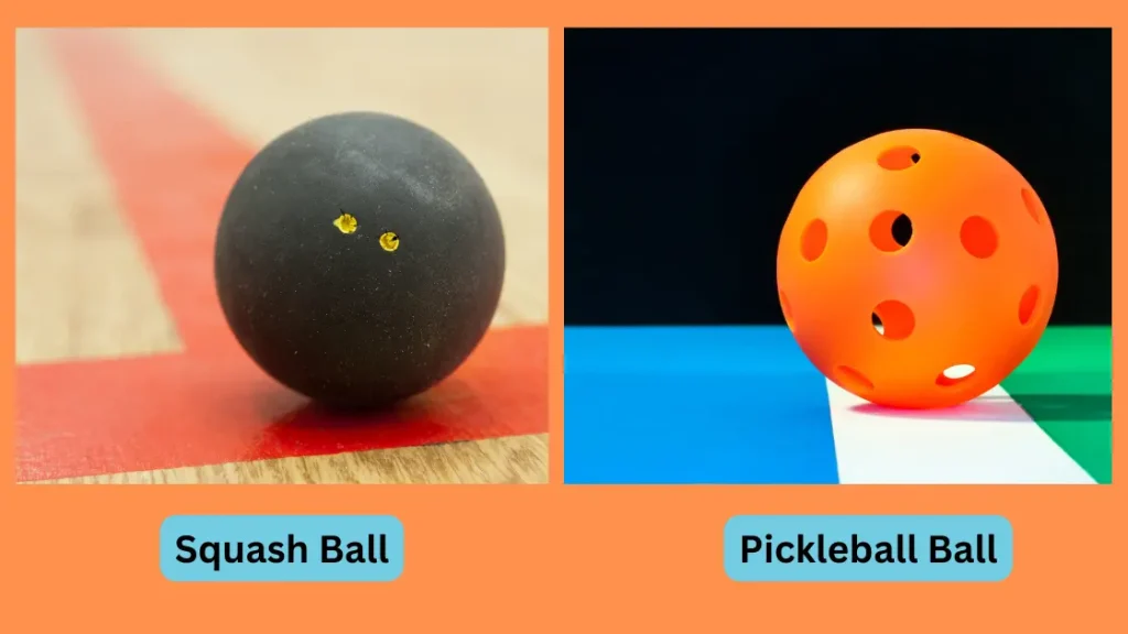 Pickleball vs Squash Ball